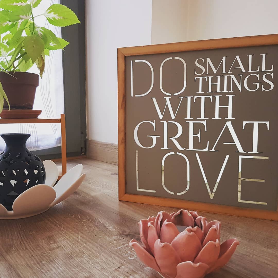 do small things with great love